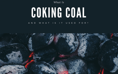 What Is Coking Coal and What Is It Used For?